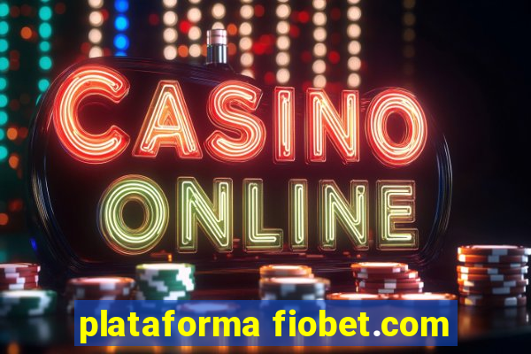 plataforma fiobet.com